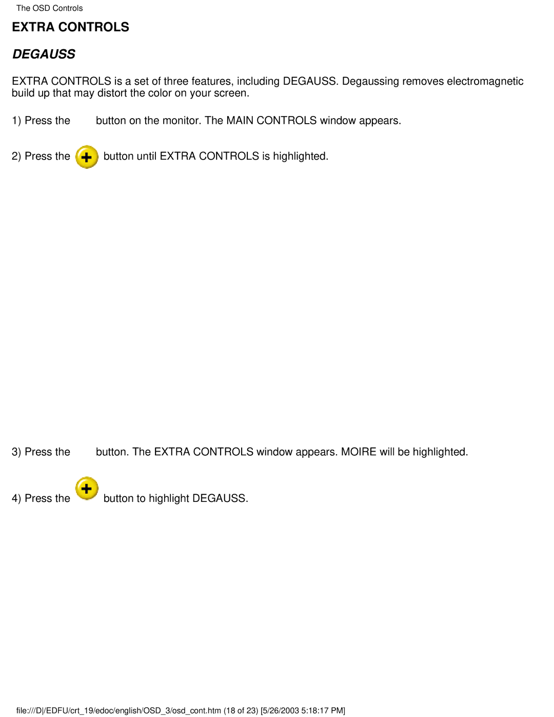 Philips 109E5 user manual Extra Controls, Degauss 