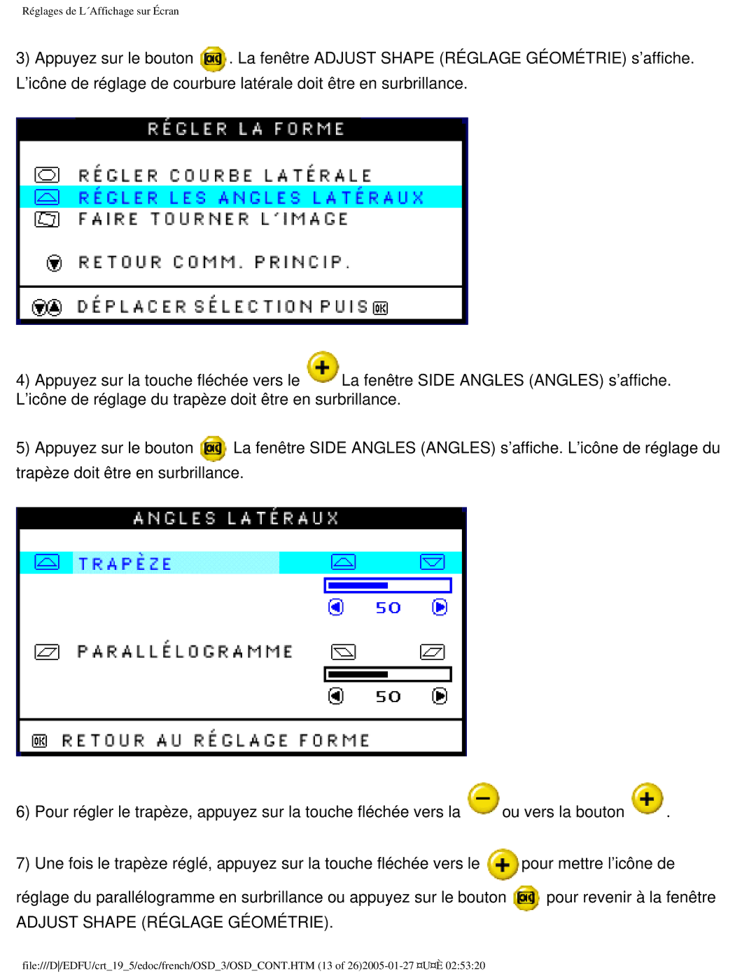 Philips 109ES user manual Adjust Shape Réglage Géométrie 