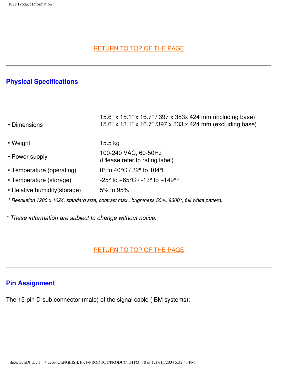 Philips 109B5, 109F5, 107S5, 107T5, 107F5, 107E5 user manual Physical Specifications, Pin Assignment 