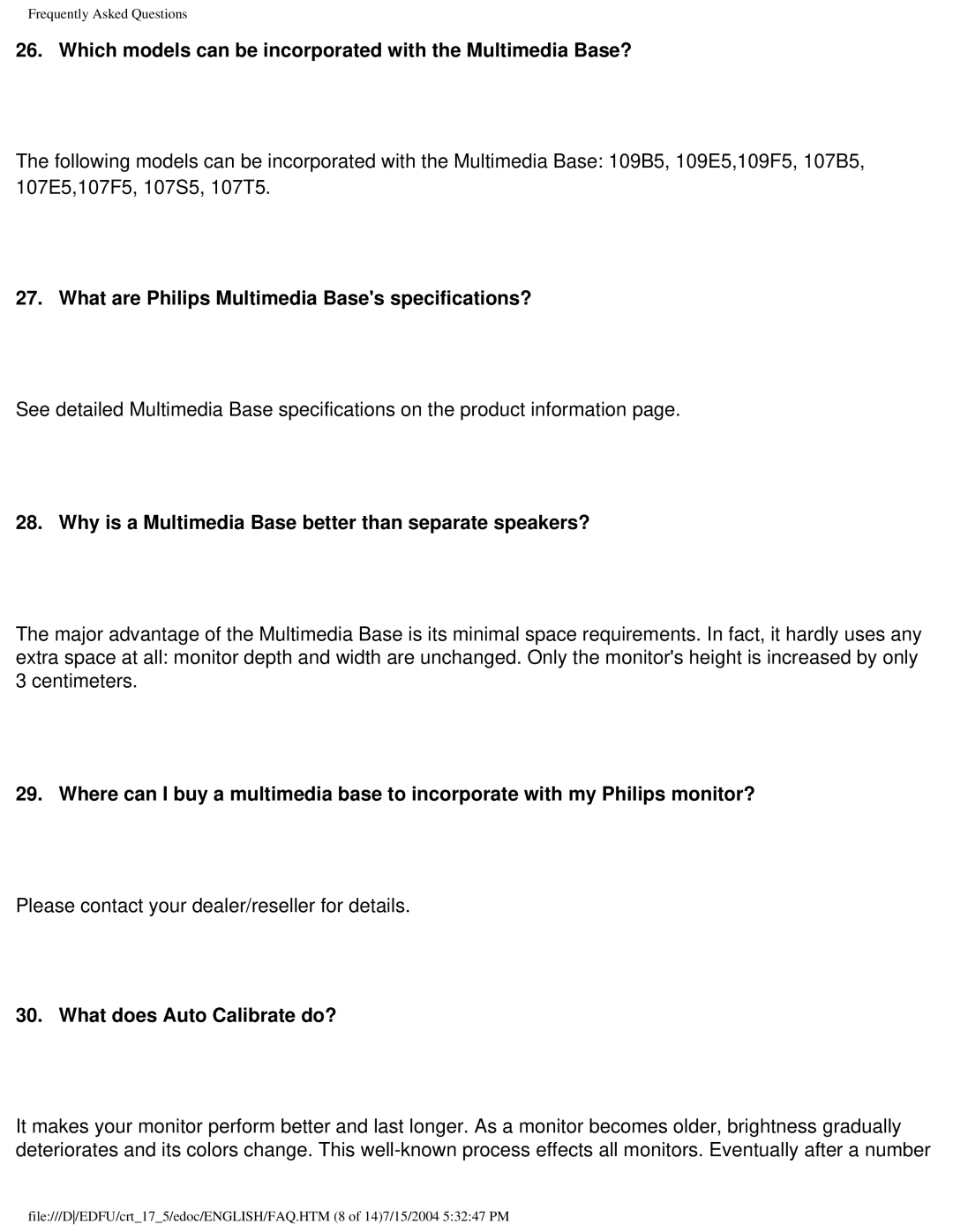 Philips 109B5, 109F5, 107S5, 107T5 Which models can be incorporated with the Multimedia Base?, What does Auto Calibrate do? 