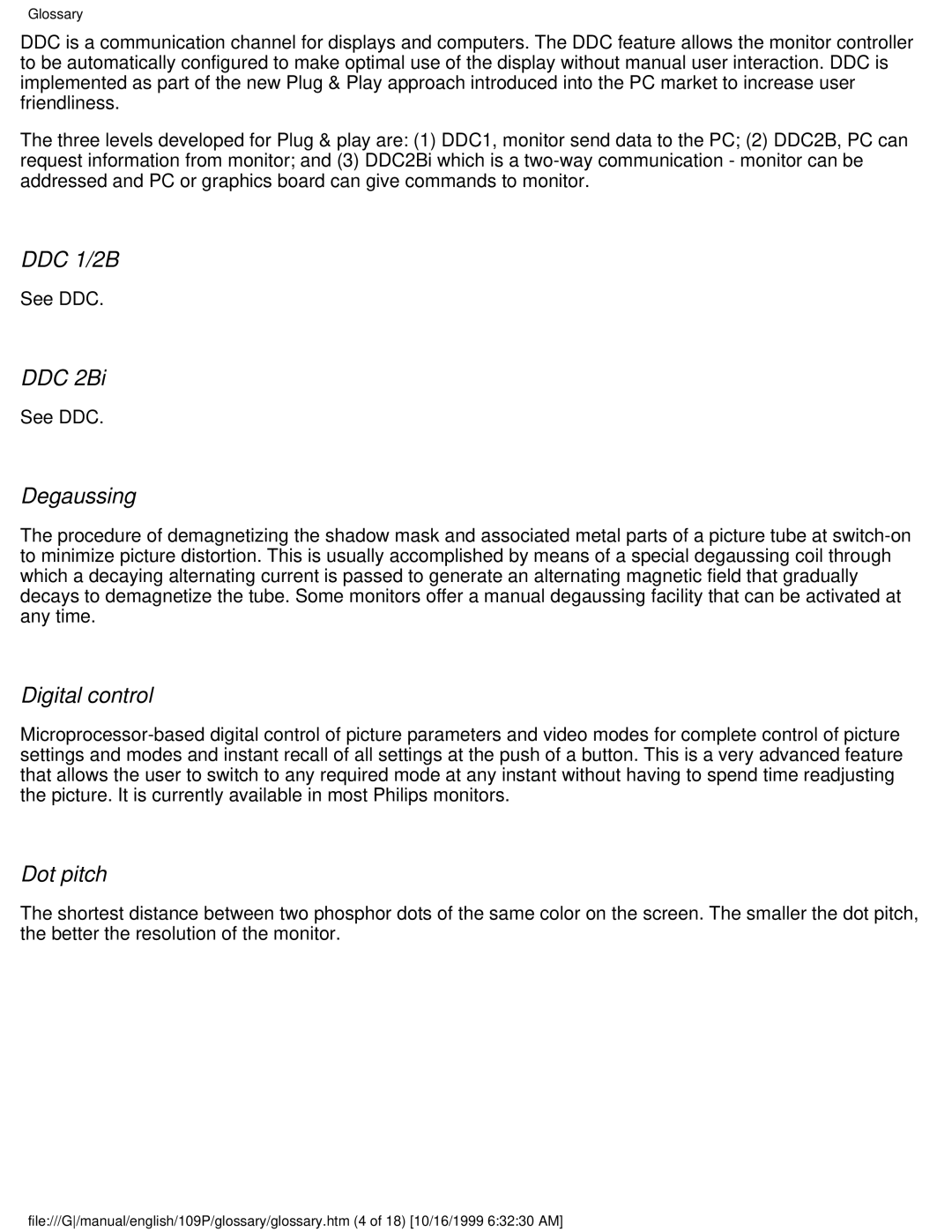 Philips 109P user manual DDC 1/2B, DDC 2Bi, Degaussing, Digital control, Dot pitch 