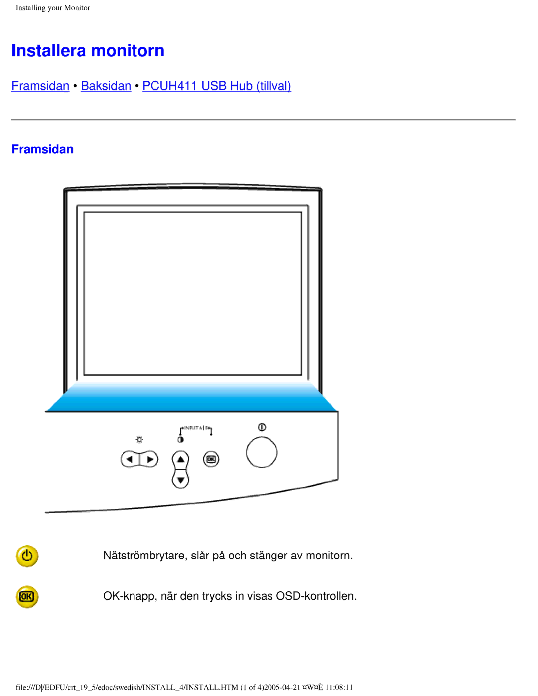 Philips 109P40 user manual Installera monitorn, Framsidan 