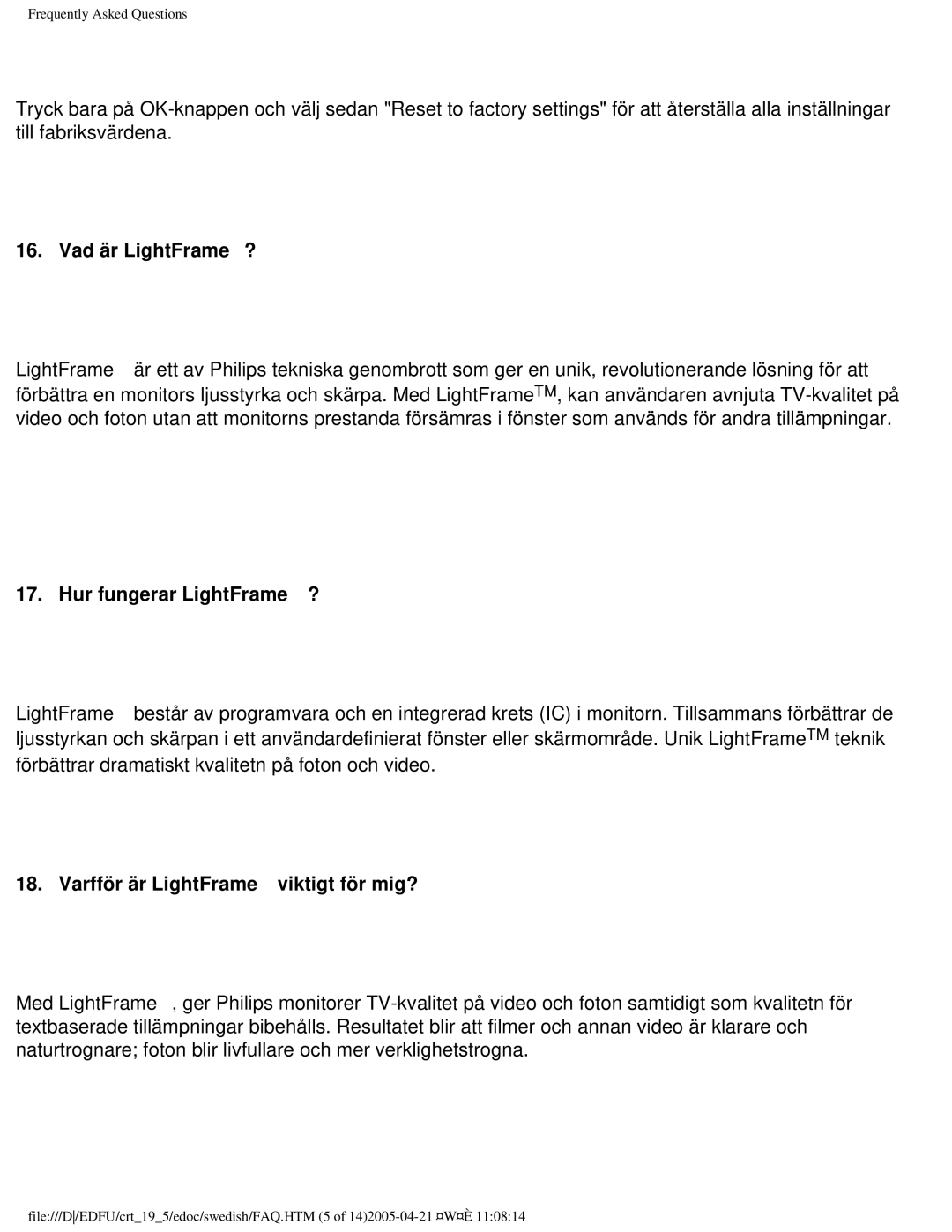 Philips 109P40 user manual Vad är LightFrame?, Hur fungerar LightFrame ?, Varfför är LightFrame viktigt för mig? 