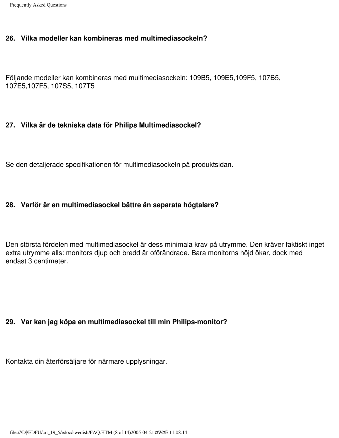 Philips 109P40 user manual Vilka modeller kan kombineras med multimediasockeln? 