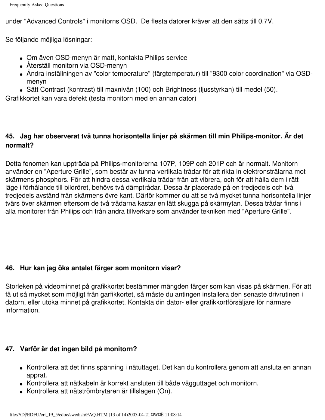 Philips 109P40 user manual Hur kan jag öka antalet färger som monitorn visar?, Varför är det ingen bild på monitorn? 