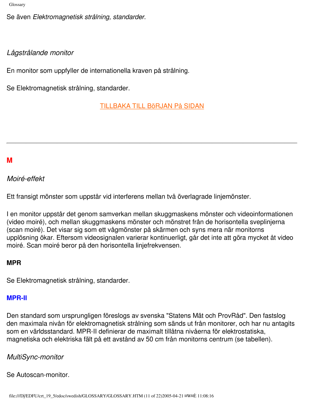 Philips 109P40 user manual Lågstrålande monitor, Moiré-effekt, MultiSync-monitor 