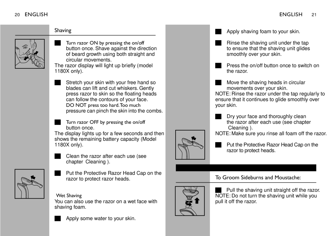 Philips 1150X, 1180X, 1160XCC manual Shaving, Trimming, To Groom Sideburns and Moustache, Apply shaving foam to your skin 