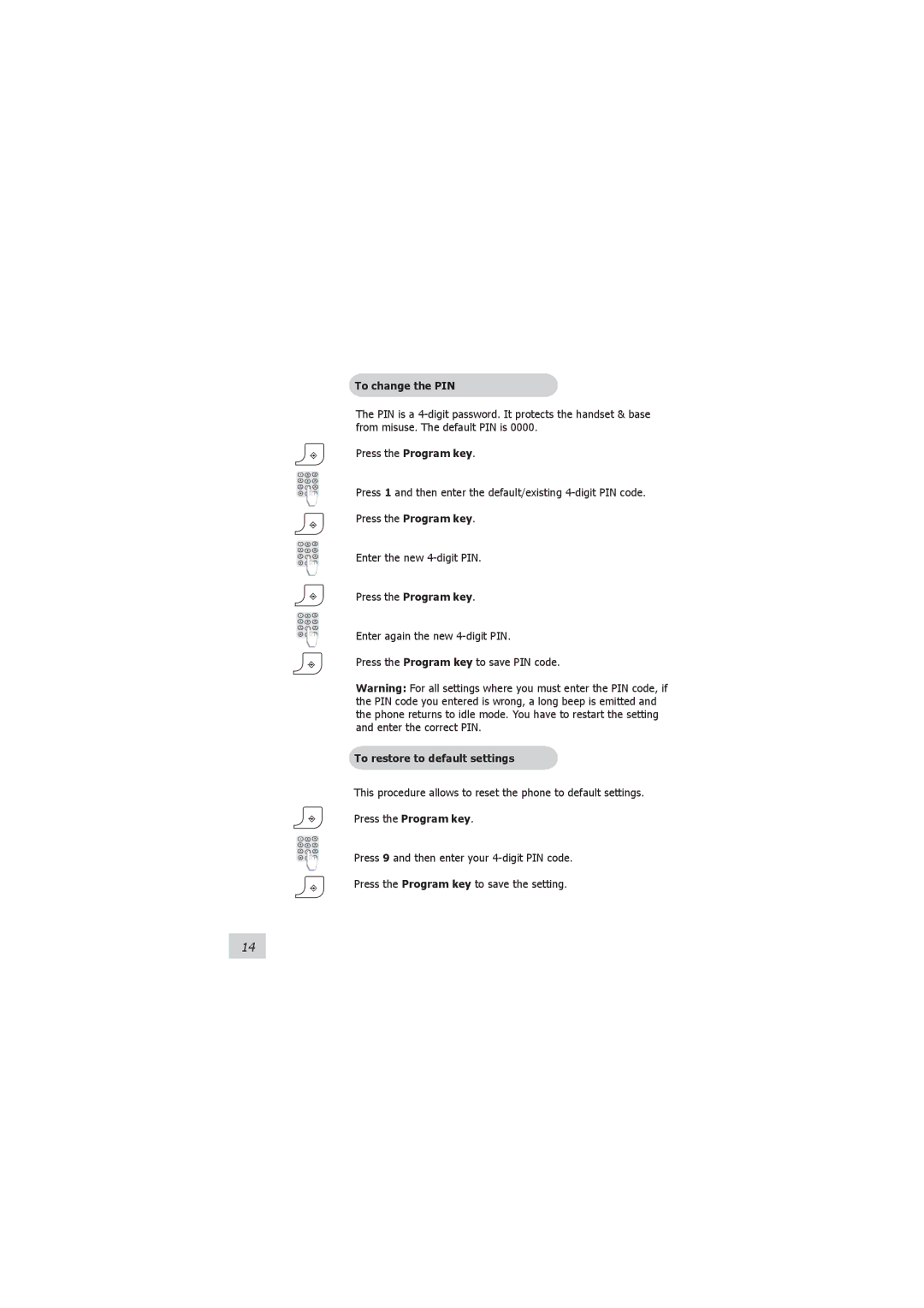 Philips 121 manual To change the PIN, To restore to default settings 