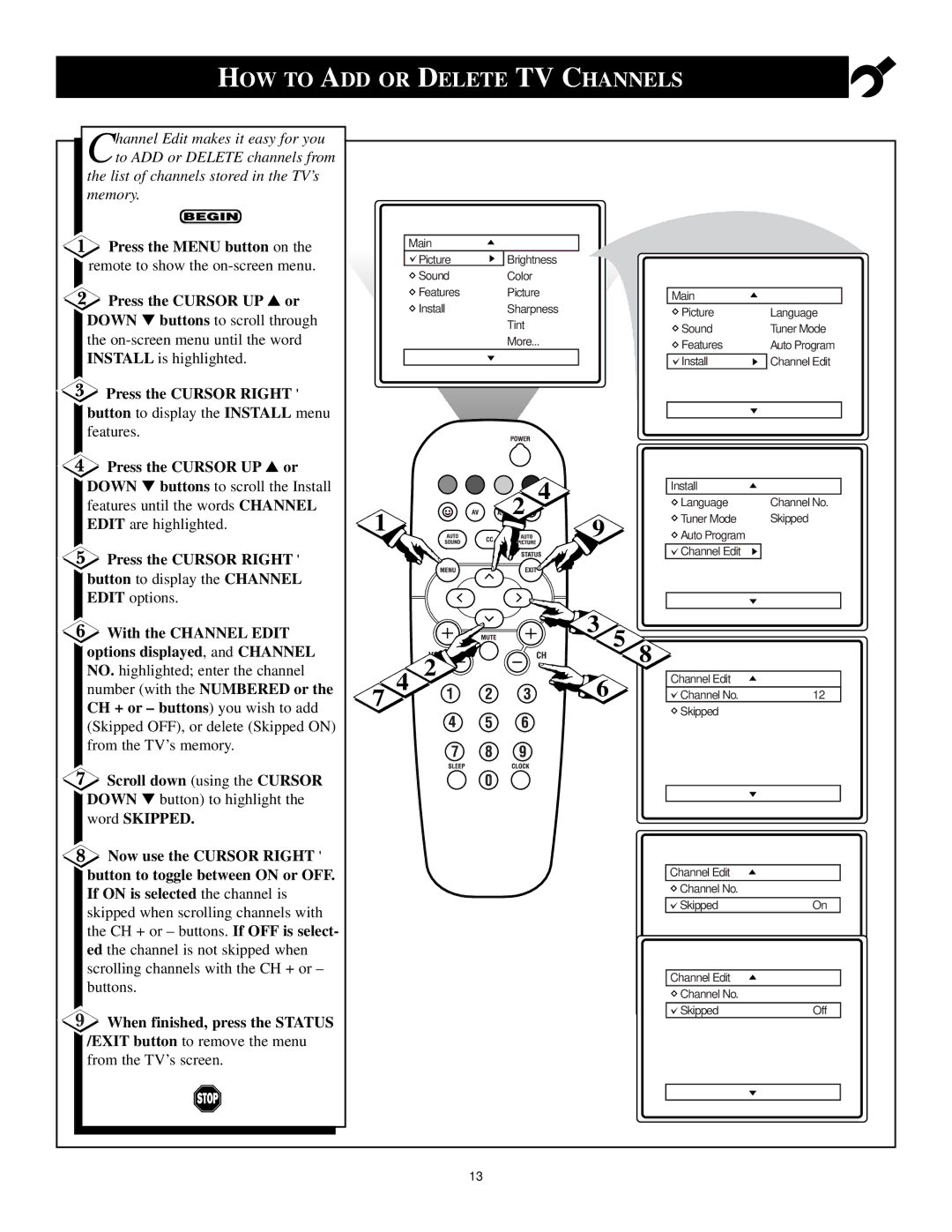 Philips 13PR12W99 manual With the Channel Edit Options displayed , and Channel, CH + or buttons you wish to add 