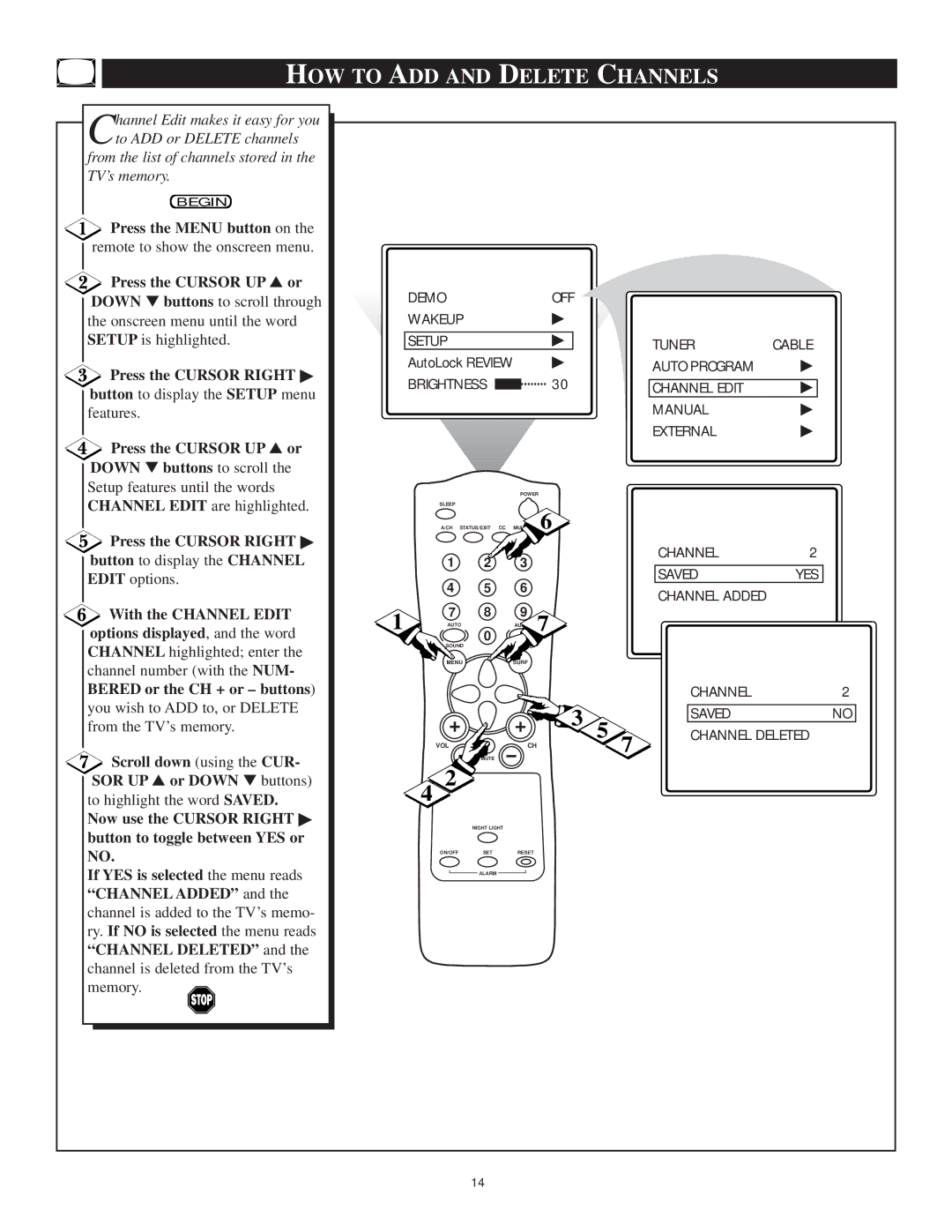 Philips 13PT30L manual HOW to ADD and Delete Channels, Press the Cursor UP or Down buttons to scroll 