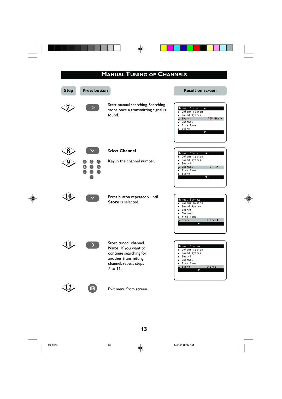 Philips 14PT2001 operating instructions Manual Tcuninghannelsof Channels, Found, ¸ Select Channel 