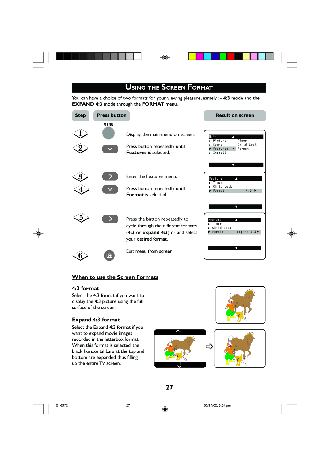 Philips 14PT2001 operating instructions Using the Screen Format, When to use the Screen Formats, Expand 43 format 