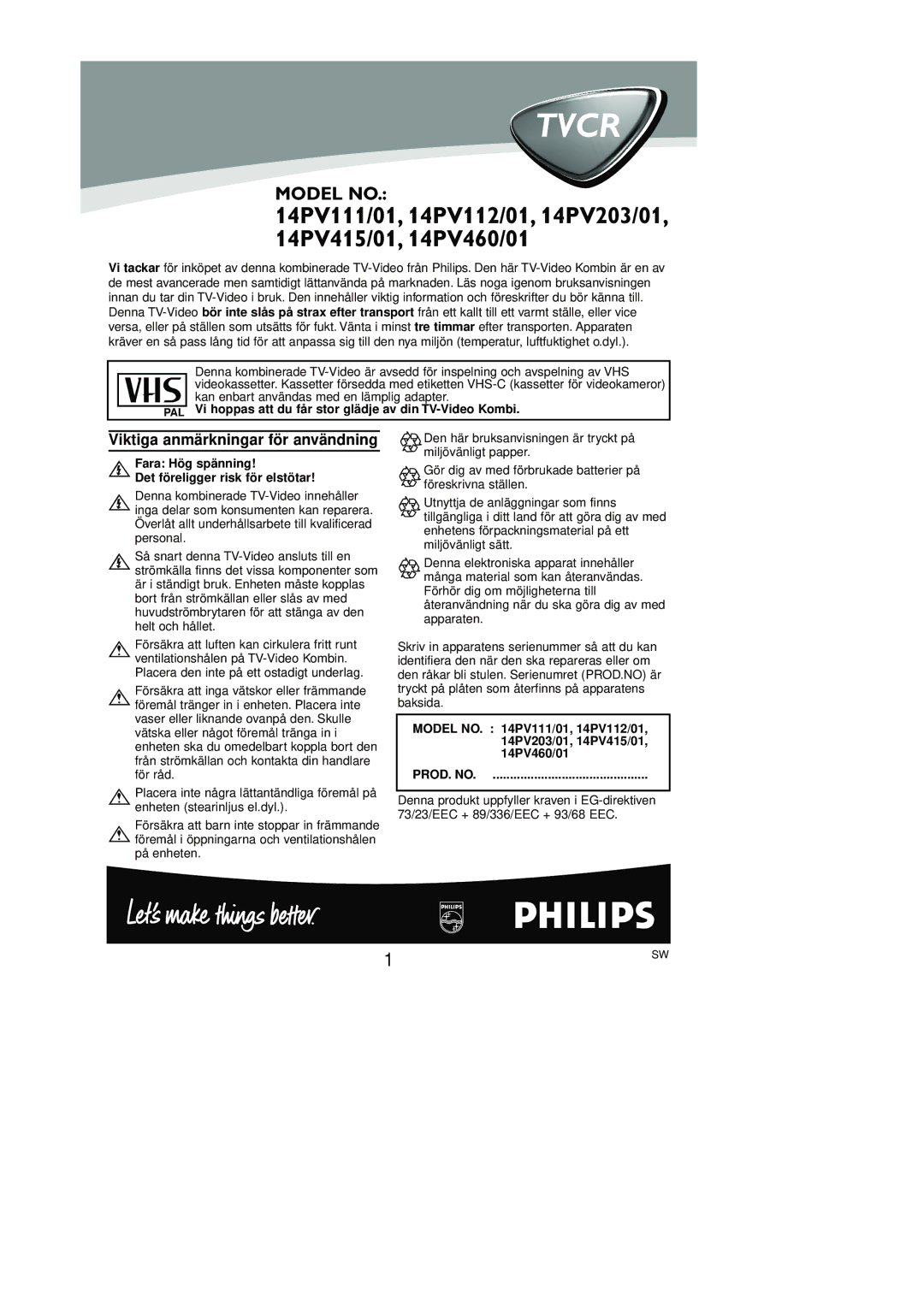 Philips 14PV460/01 manual Viktiga anmärkningar för användning, PAL Vi hoppas att du får stor glädje av din TV-Video Kombi 