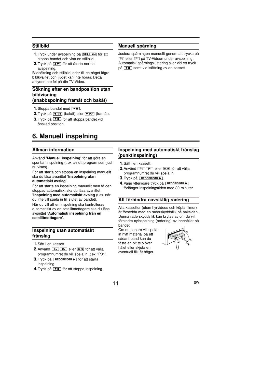 Philips 14PV460/01, 14PV203/01, 14PV415/01, 14PV111/01, 14PV112/01 manual Manuell inspelning 