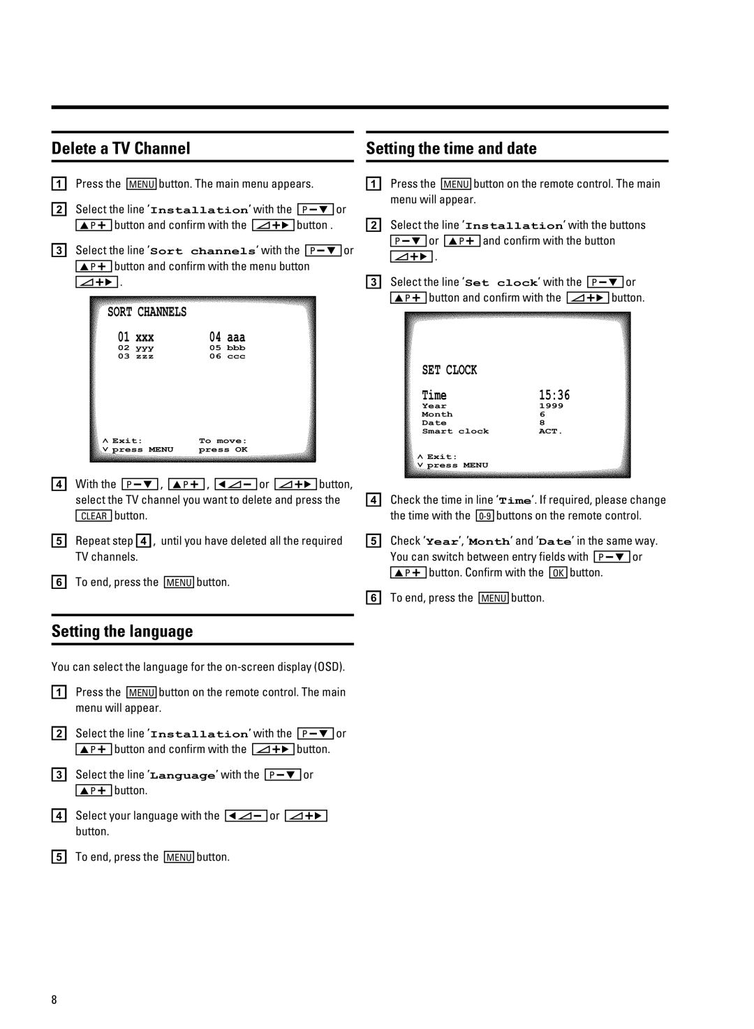 Philips 14PV207 Delete a TV Channel Setting the time and date, Setting the language, Select the line ’Installation’ with 