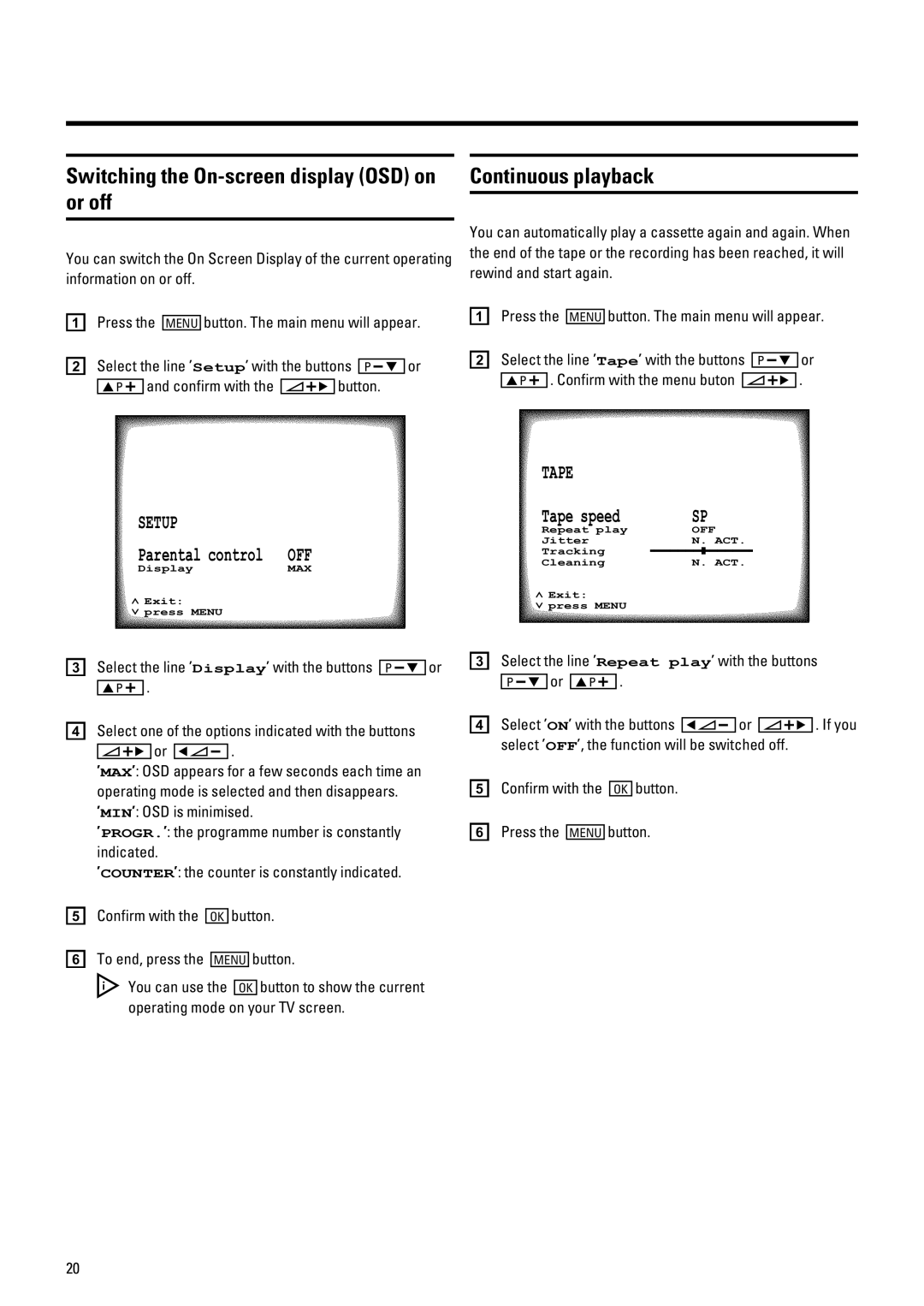 Philips 14PV210 manual Switching the On-screen display OSD on or off, Continuous playback 