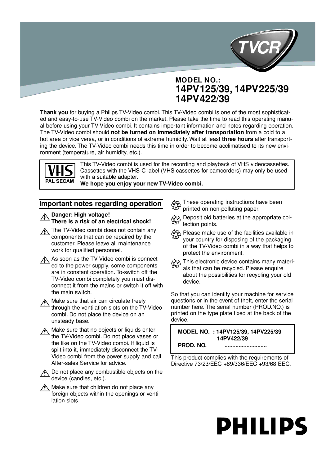 Philips 14PV422/39 operating instructions Important notes regarding operation, There is a risk of an electrical shock 