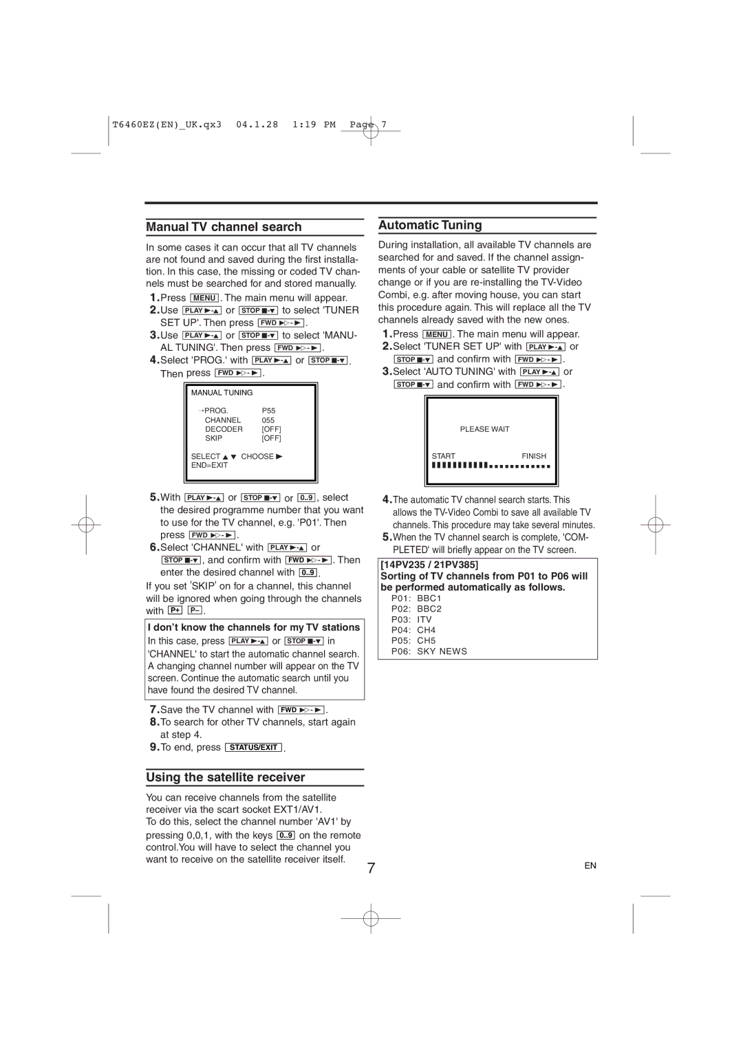 Philips 21PV385/07, 14PV235/07, 14PV135/07 Manual TV channel search, Automatic Tuning, Using the satellite receiver 