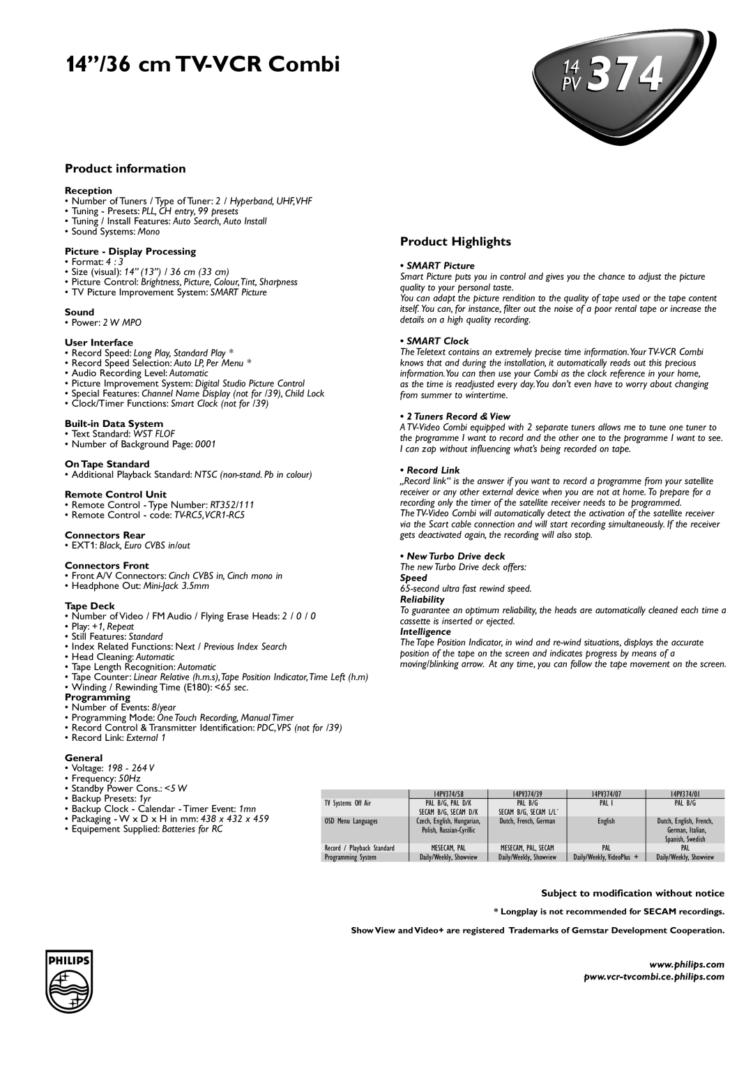 Philips 14PV374 Smart Picture, Smart Clock, Tuners Record & View, Record Link, New Turbo Drive deck, Speed, Reliability 
