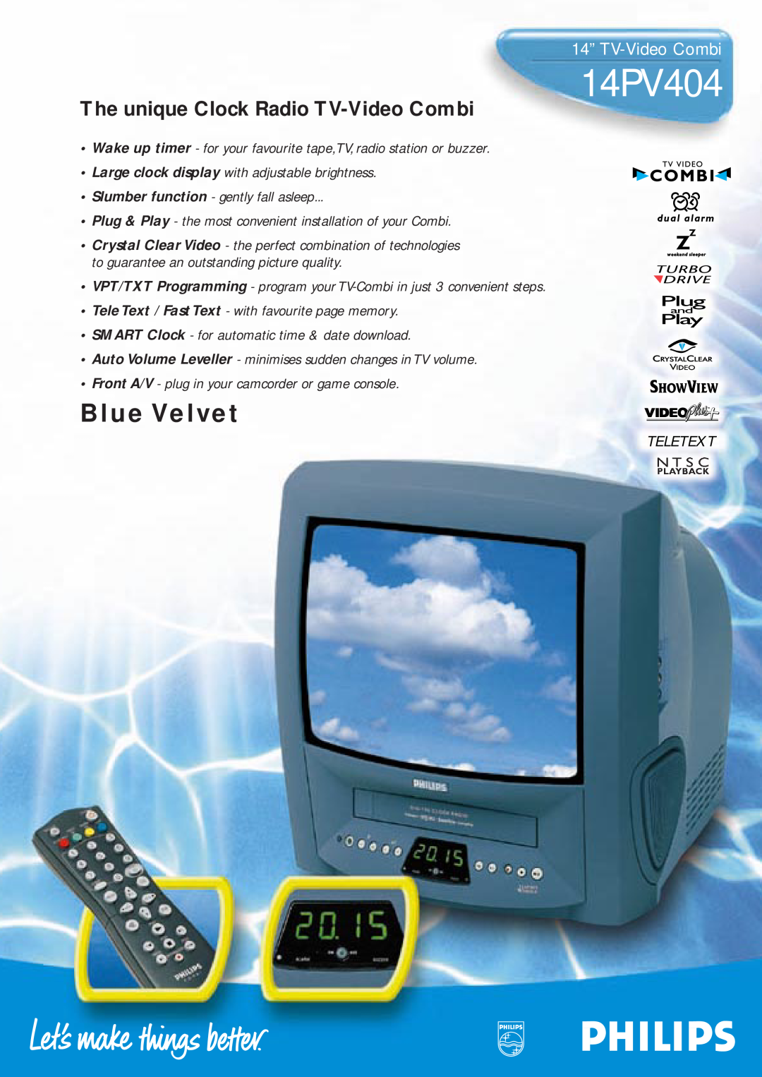 Philips 14PV404 manual 14” TV-Video Combi, Blue Velvet, The unique Clock Radio TV-Video Combi, Teletext 