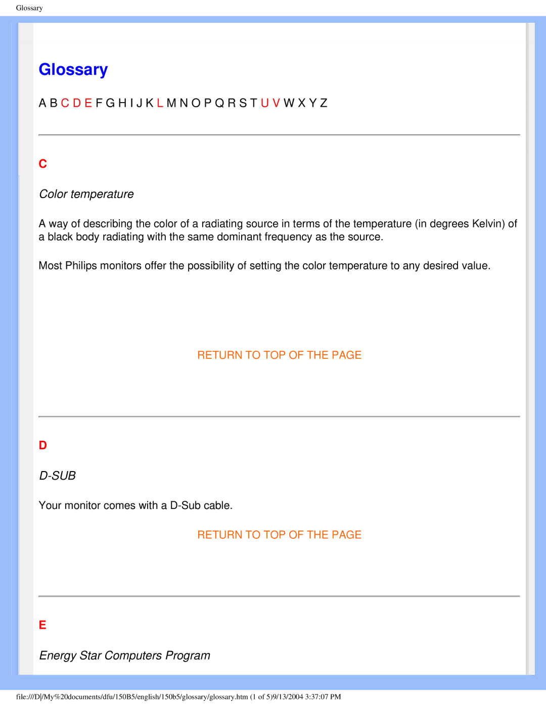 Philips 150b5 user manual Glossary, Your monitor comes with a D-Sub cable 