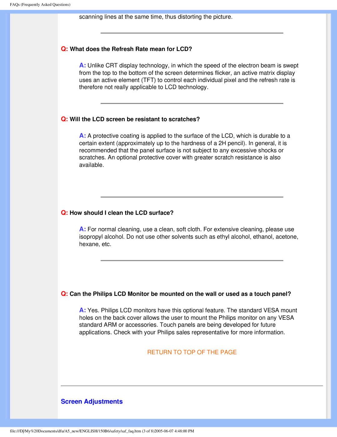 Philips 150B6 Screen Adjustments, What does the Refresh Rate mean for LCD?, Will the LCD screen be resistant to scratches? 