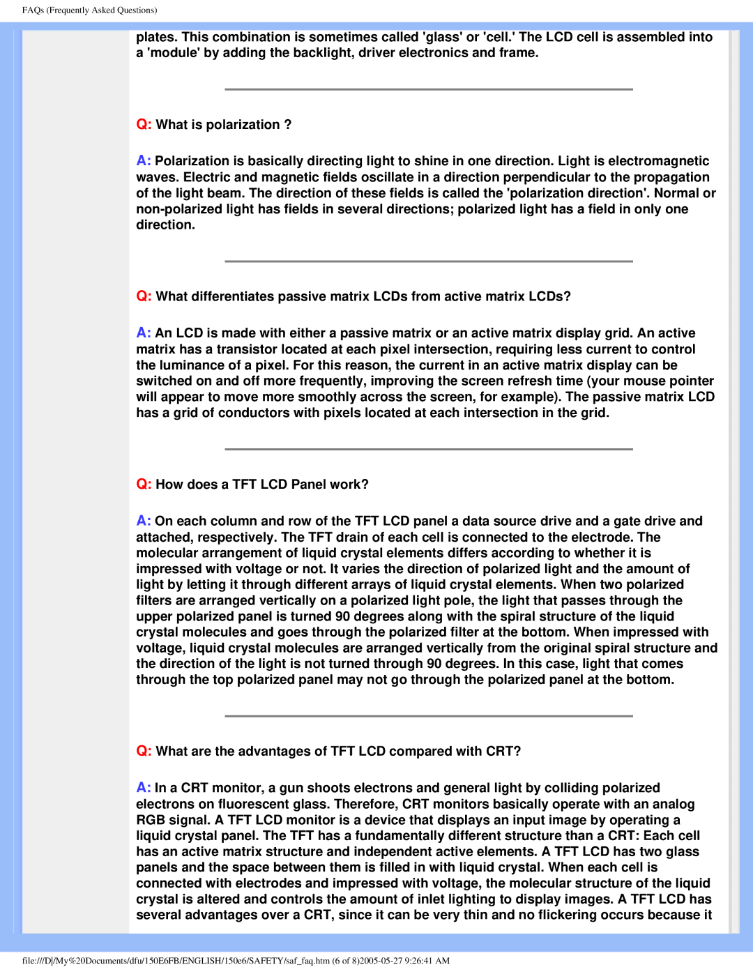 Philips 150E6 user manual What are the advantages of TFT LCD compared with CRT? 