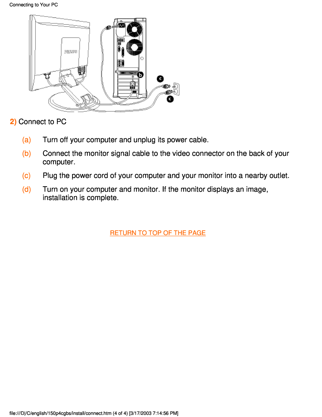 Philips 150P4CS, 150P4CG user manual Connect to PC a Turn off your computer and unplug its power cable 
