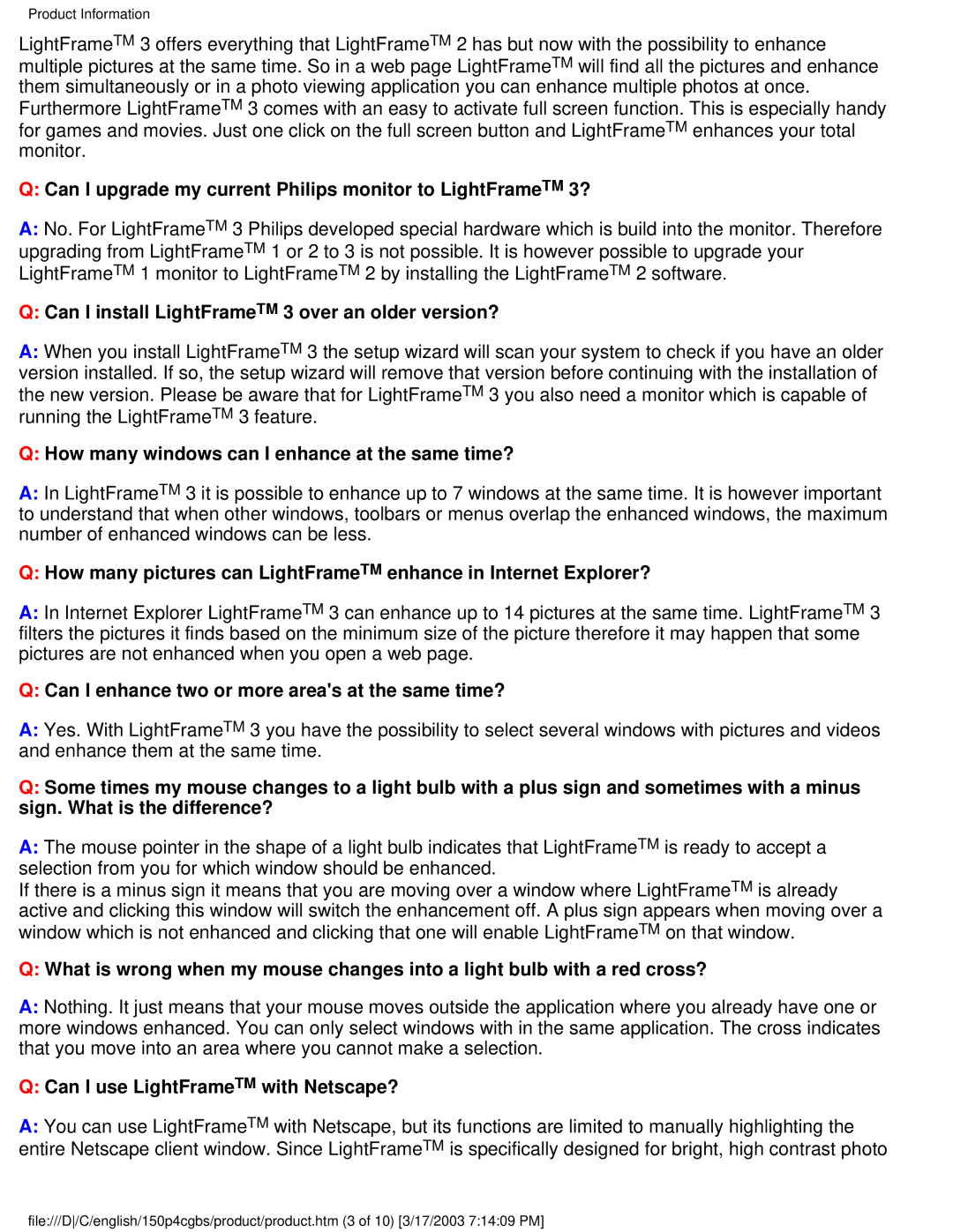 Philips 150P4CS Can I upgrade my current Philips monitor to LightFrameTM 3?, Can I use LightFrameTM with Netscape? 