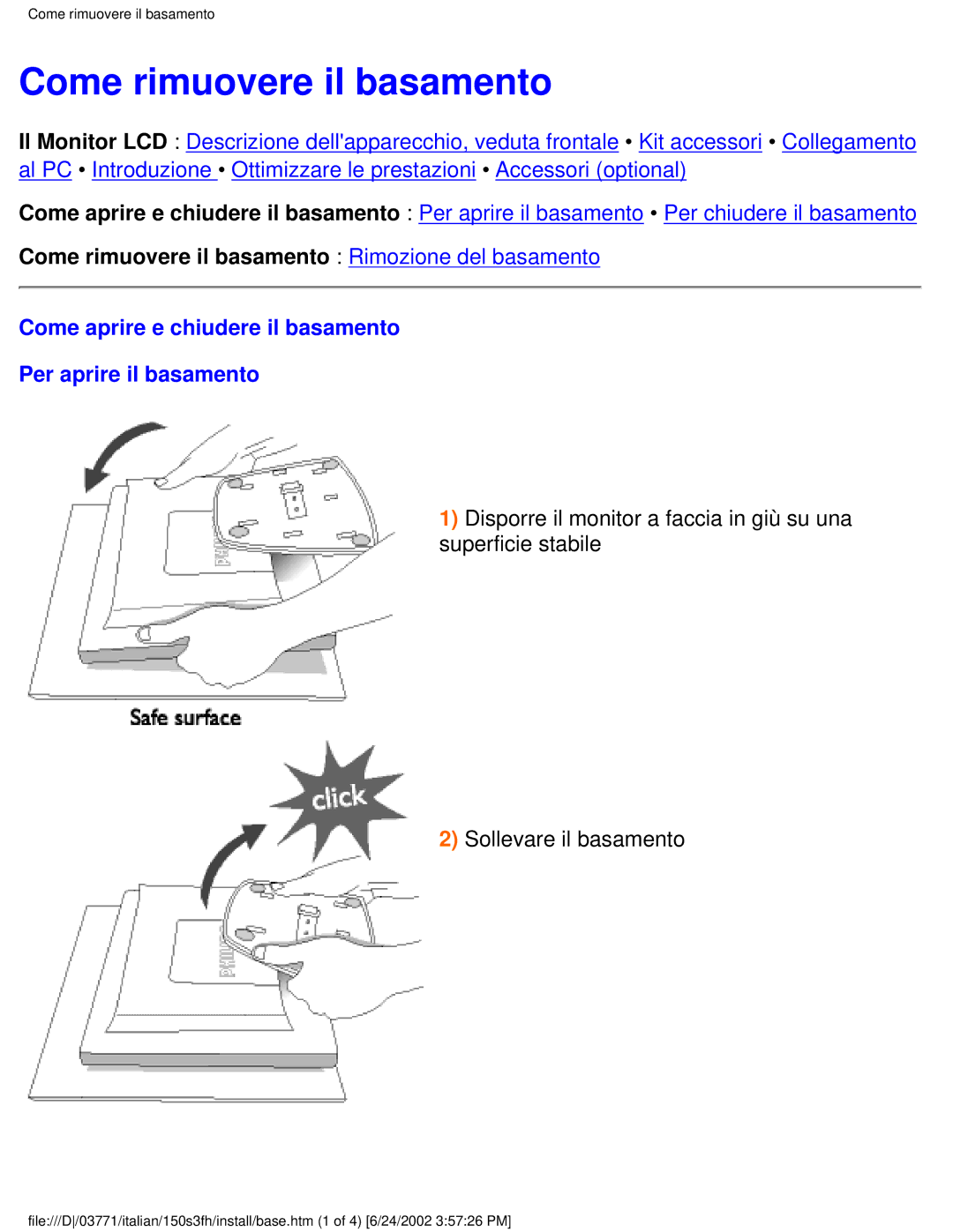 Philips 150S3S user manual Come rimuovere il basamento, Come aprire e chiudere il basamento Per aprire il basamento 