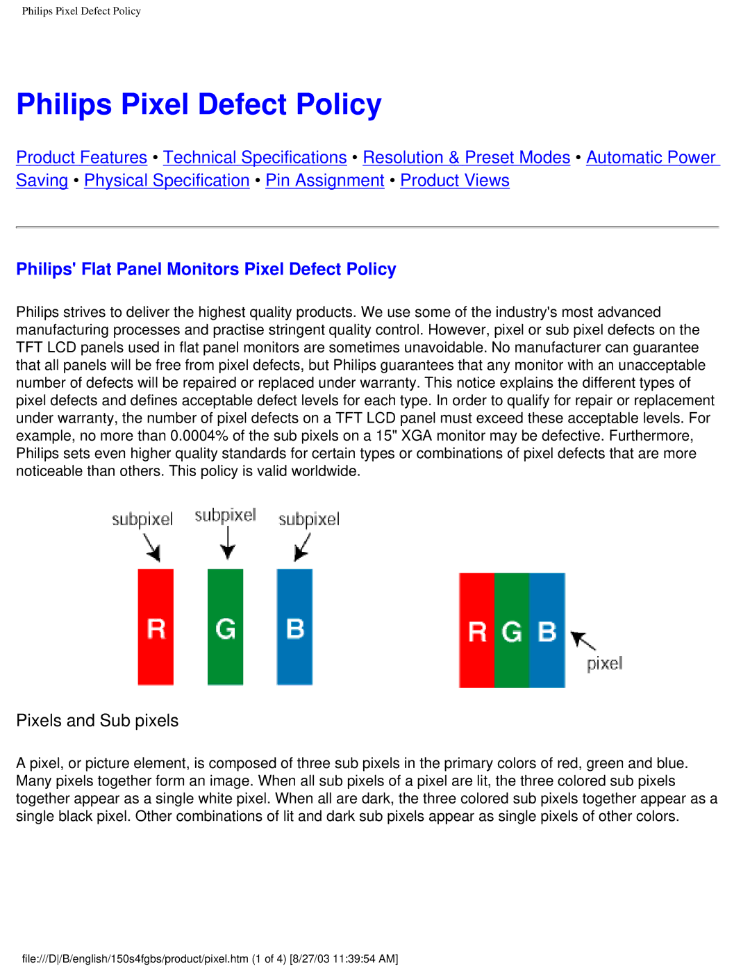 Philips 150S4FG Philips Pixel Defect Policy, Philips Flat Panel Monitors Pixel Defect Policy, Pixels and Sub pixels 