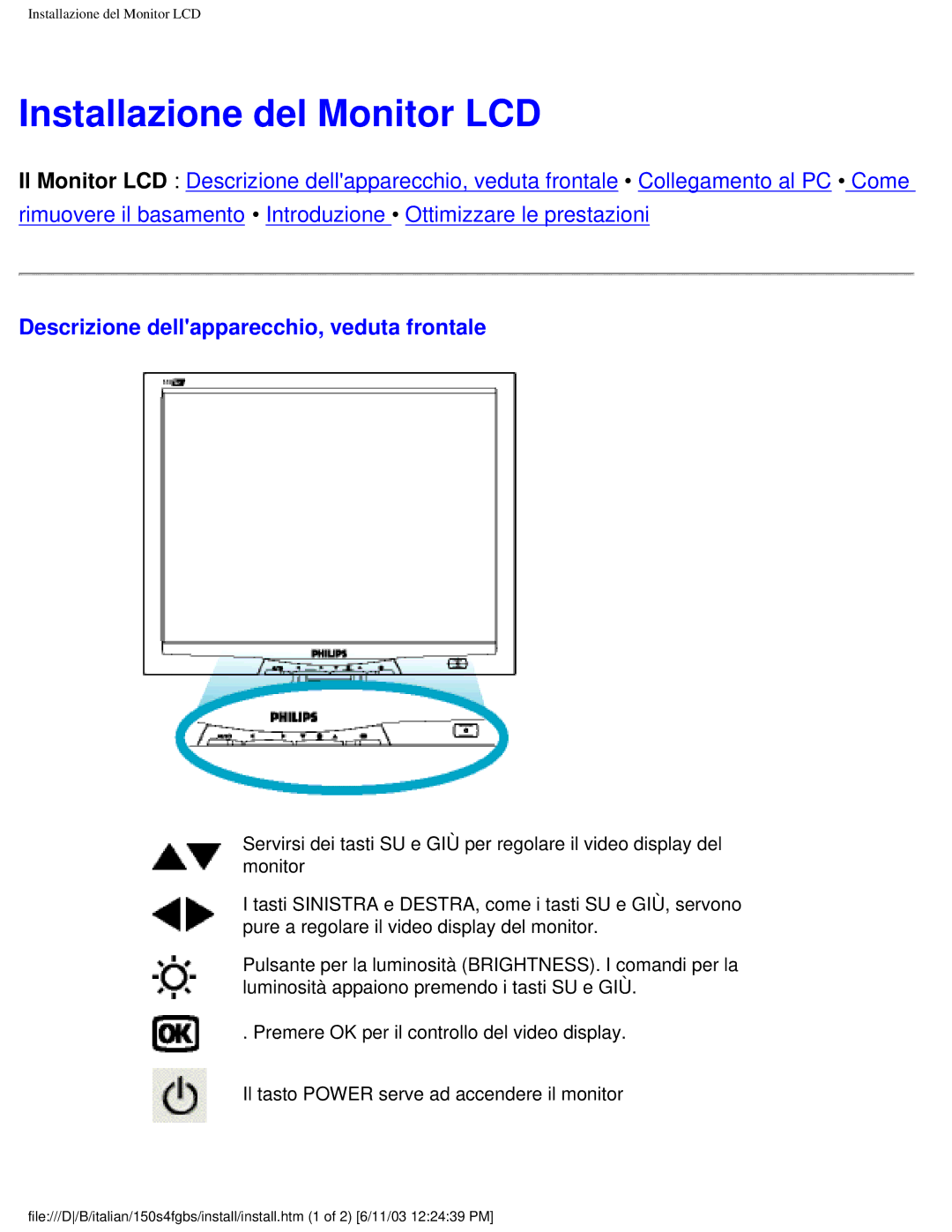 Philips 150S4FS user manual Installazione del Monitor LCD, Descrizione dellapparecchio, veduta frontale 