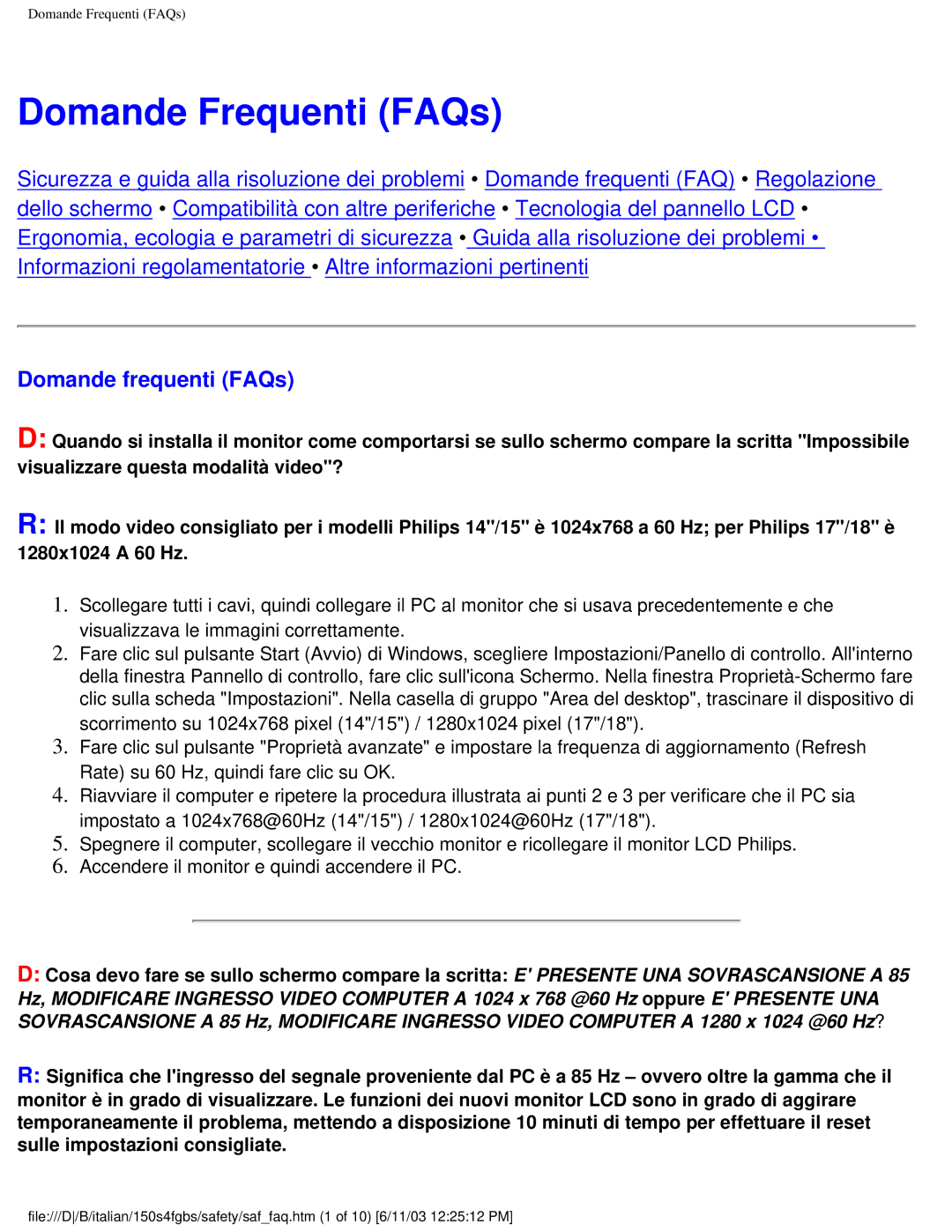 Philips 150S4FS user manual Domande Frequenti FAQs, Domande frequenti FAQs 