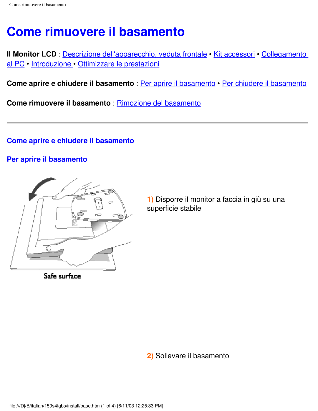 Philips 150S4FS user manual Come rimuovere il basamento, Come aprire e chiudere il basamento Per aprire il basamento 