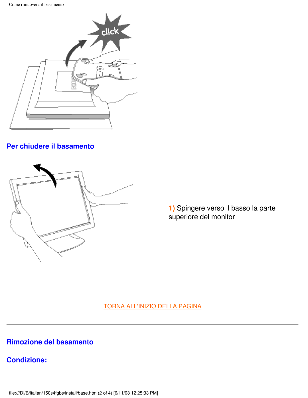 Philips 150S4FS user manual Per chiudere il basamento, Rimozione del basamento Condizione 