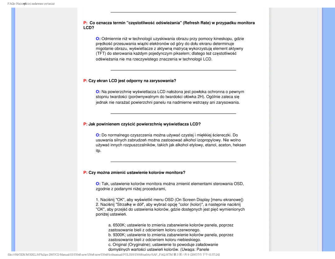 Philips 150S8 user manual Czy ekran LCD jest odporny na zarysowania?, Jak powinienem czyścić powierzchnię wyświetlacza LCD? 