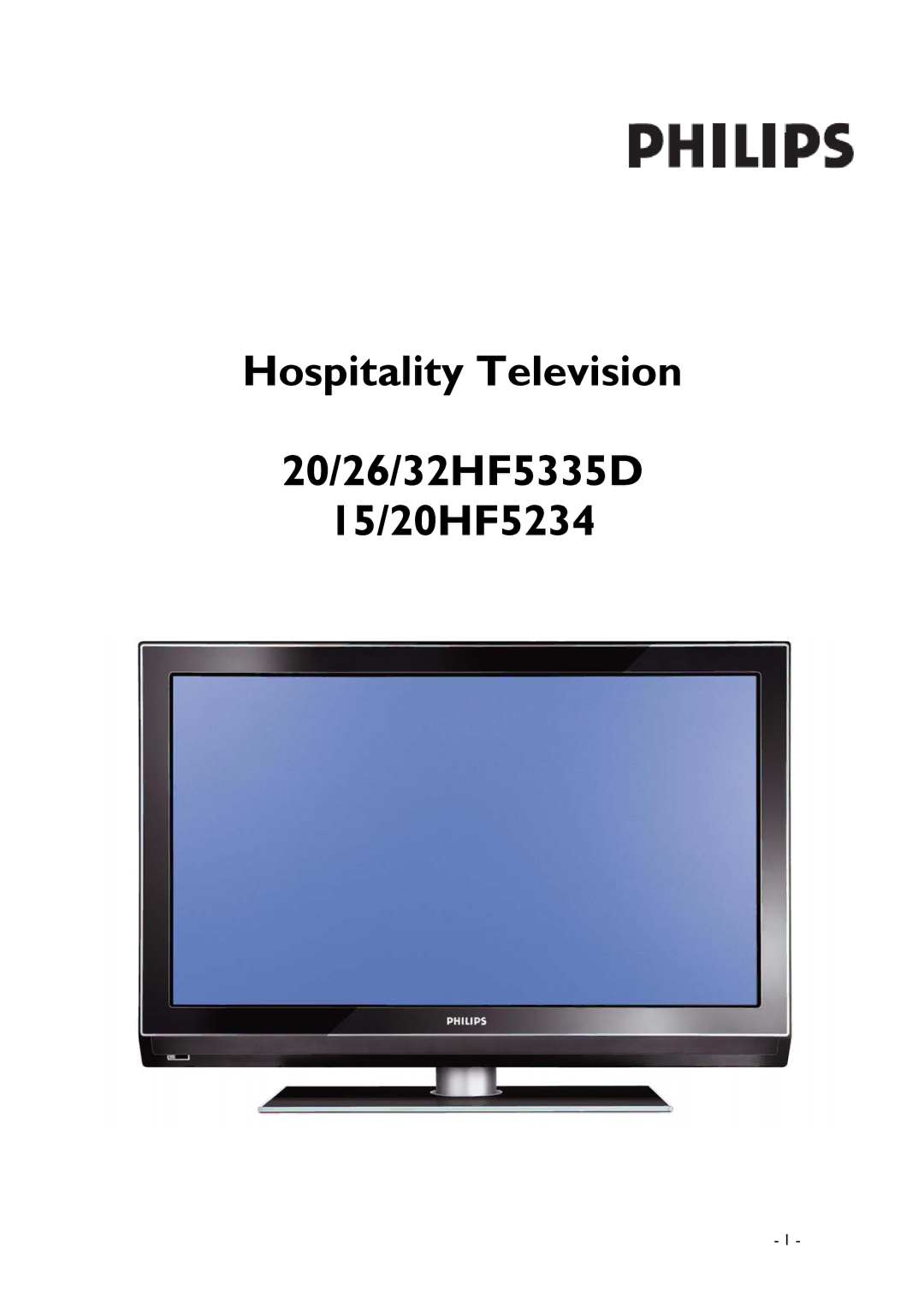 Philips 20HF5335D,26HF5335D, 32HF5335D manual Hospitality Television 20/26/32HF5335D 15/20HF5234 