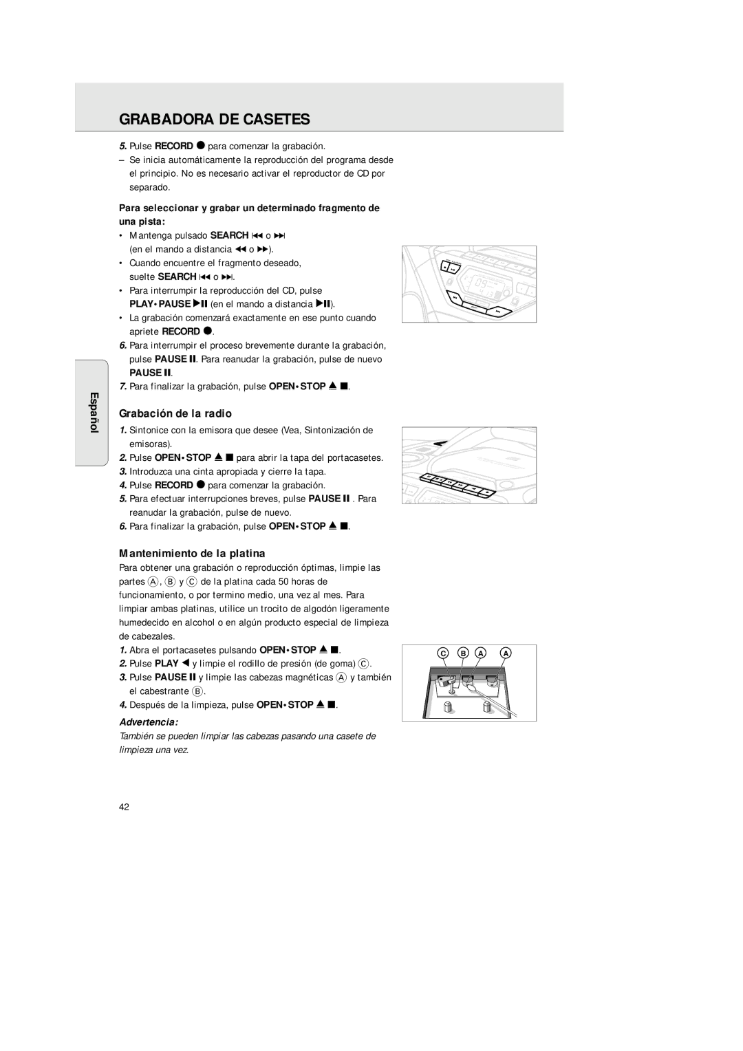 Philips 1575 manual Grabadora DE Casetes, Español Grabación de la radio, Mantenimiento de la platina 