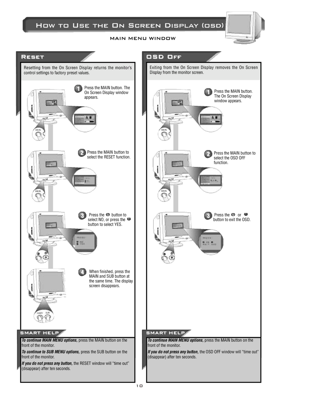 Philips 15C322OW specifications Reset, OSD Off, Press the Main button to select the OSD OFF function 