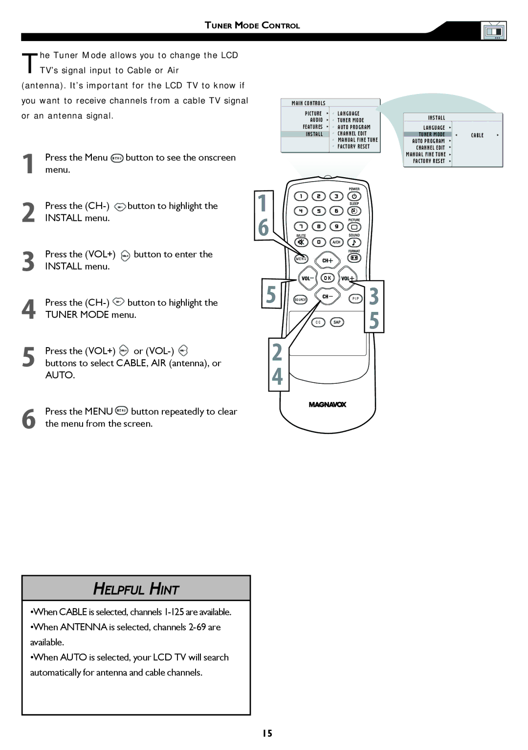 Philips 15MF/20MF owner manual Or an antenna signal, Press the Menu Menu Button to see the onscreen Press the CH, Auto 