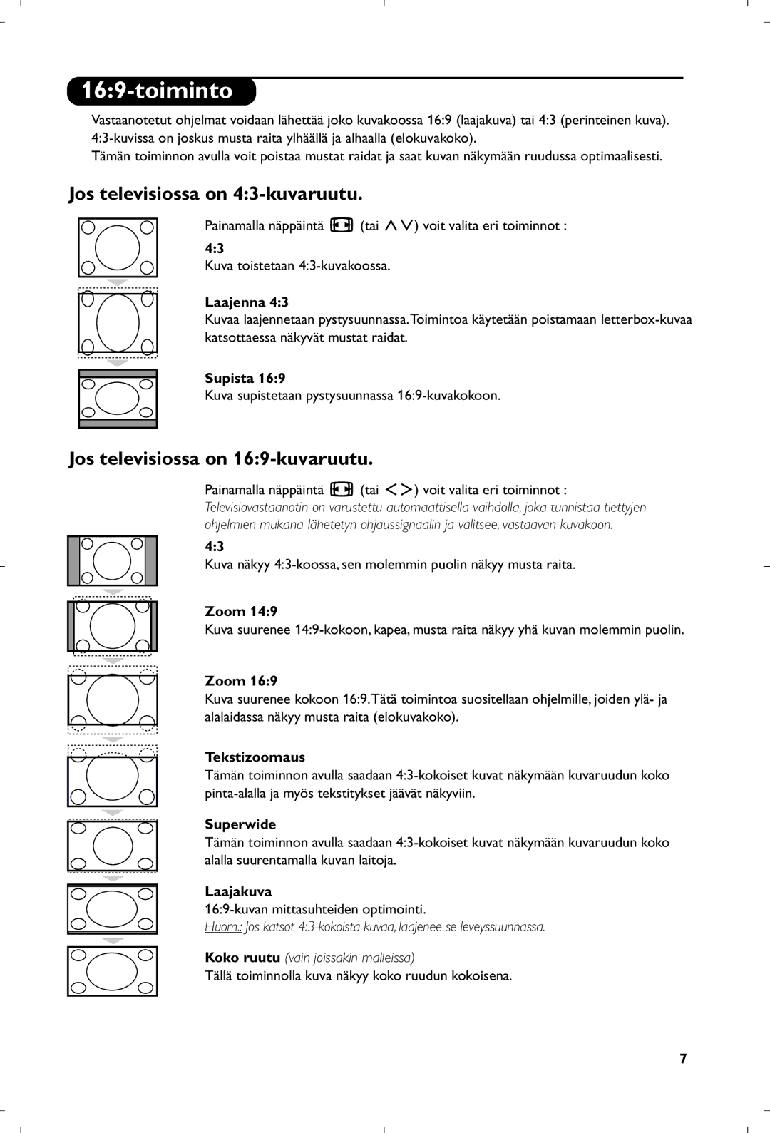 Philips 15PF4110/58 manual Toiminto, Jos televisiossa on 43-kuvaruutu, Jos televisiossa on 169-kuvaruutu 