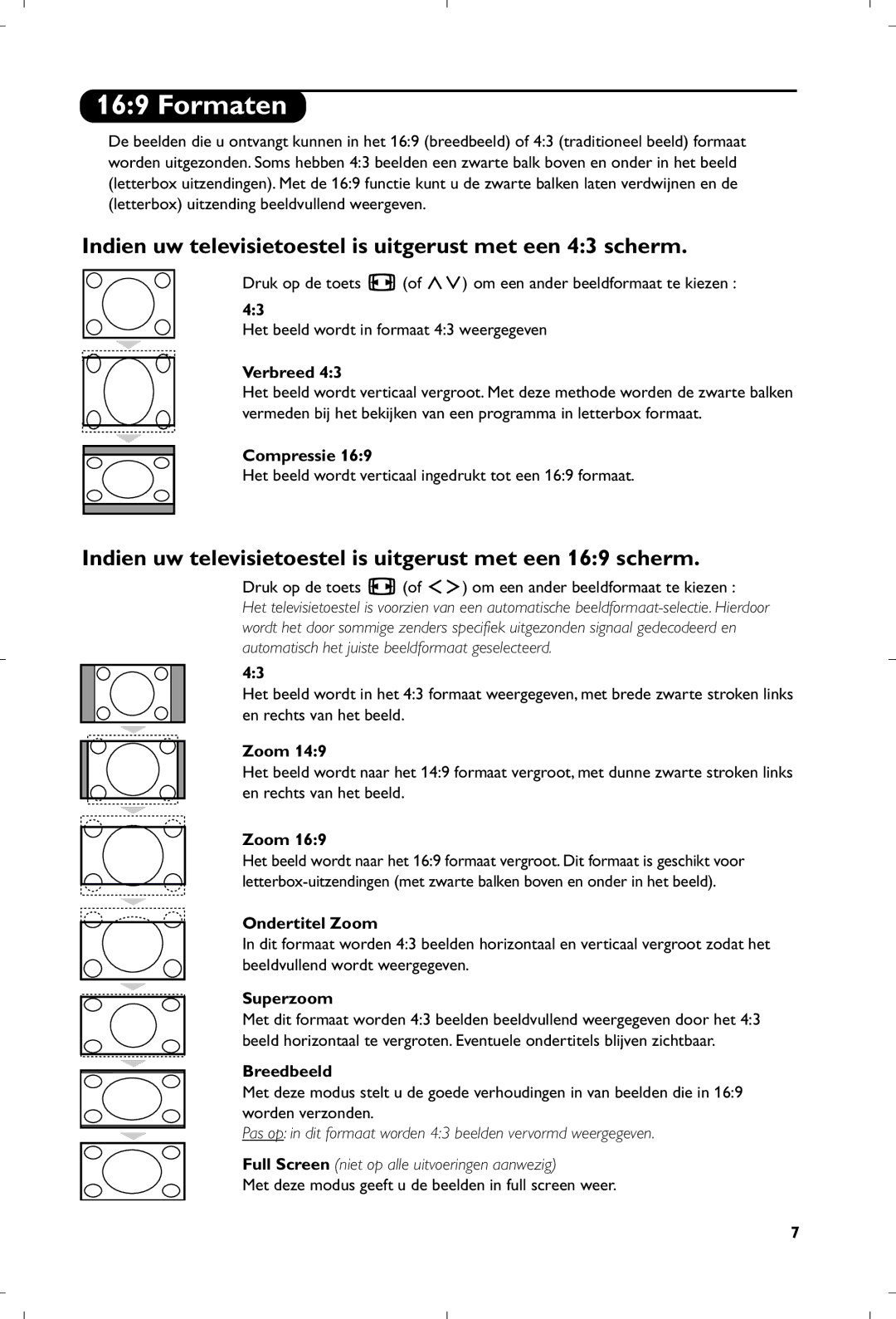 Philips 15PF4110/58 manual Formaten, Indien uw televisietoestel is uitgerust met een 43 scherm 