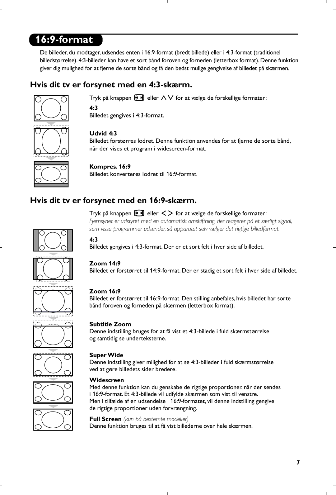 Philips 15PF4110/58 manual Format, Hvis dit tv er forsynet med en 43-skærm, Hvis dit tv er forsynet med en 169-skærm, Udvid 