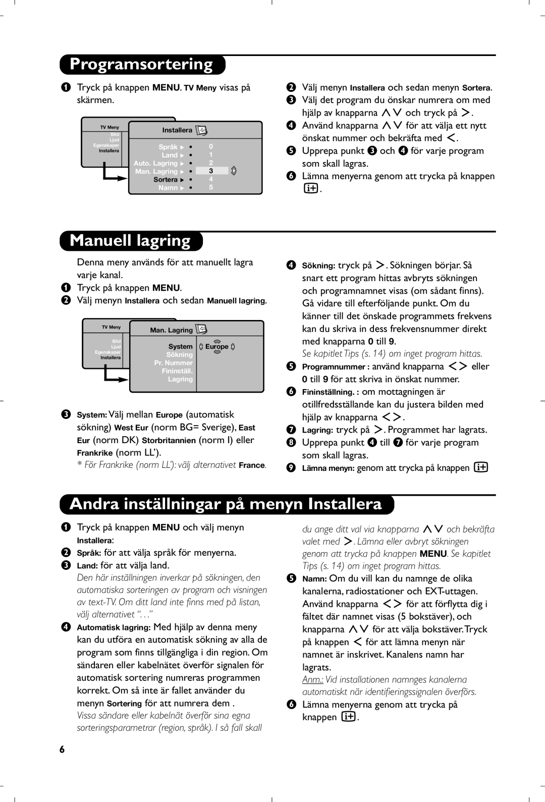 Philips 15PF5120/58 Programsortering, Andra inställningar på menyn Installera, Se kapitlet Tips s om inget program hittas 