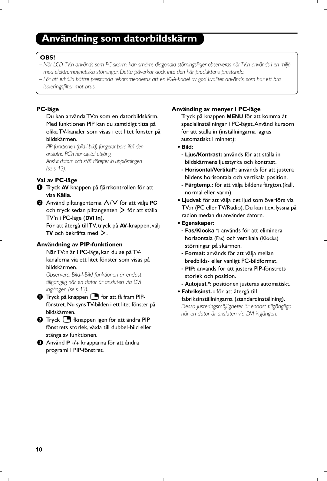 Philips 15PF5120/58 manual Användning som datorbildskärm, Val av PC-läge, Användning av PIP-funktionen 