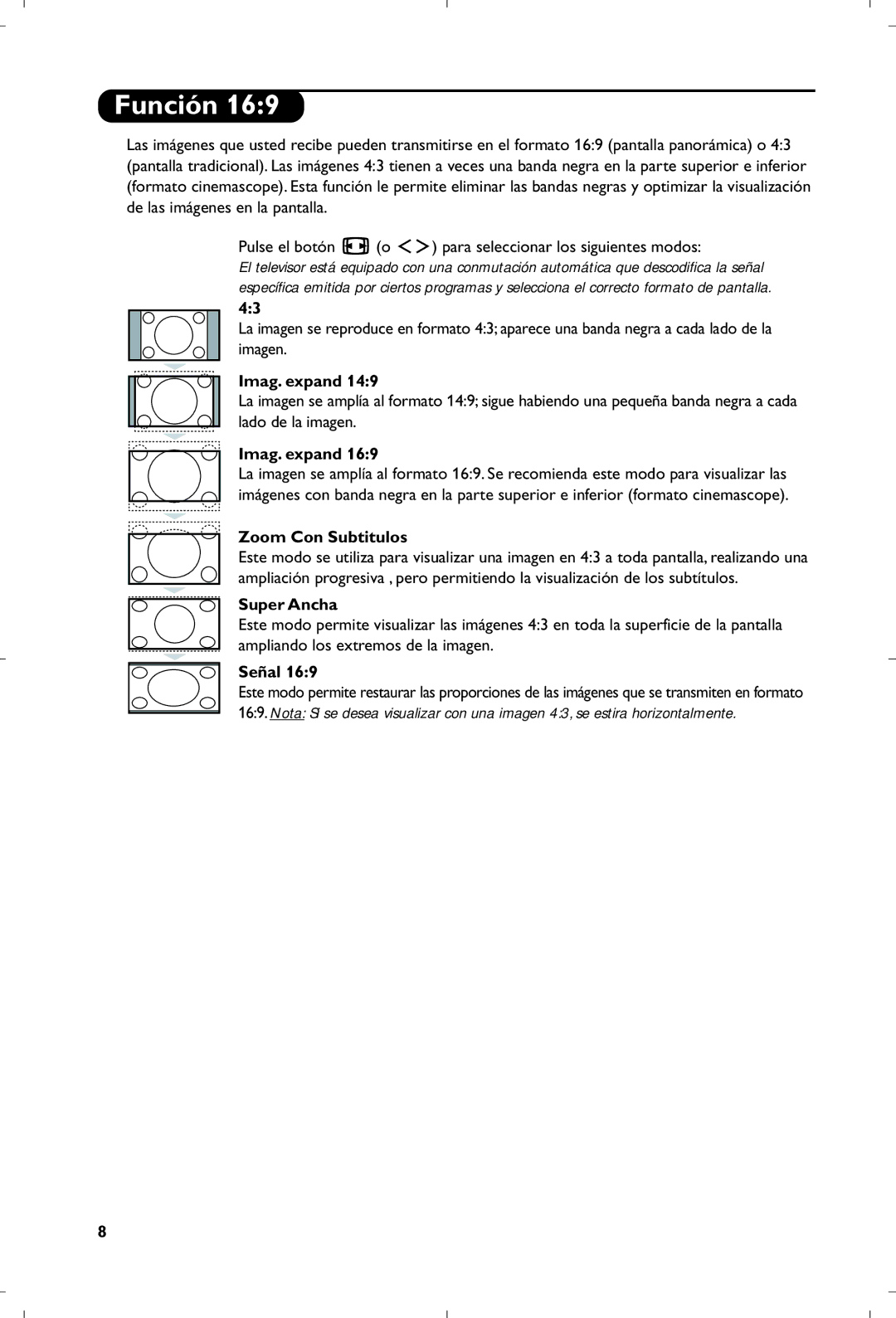 Philips 15PF5120/58 manual Función, Imag. expand, Zoom Con Subtitulos, Super Ancha, Señal 