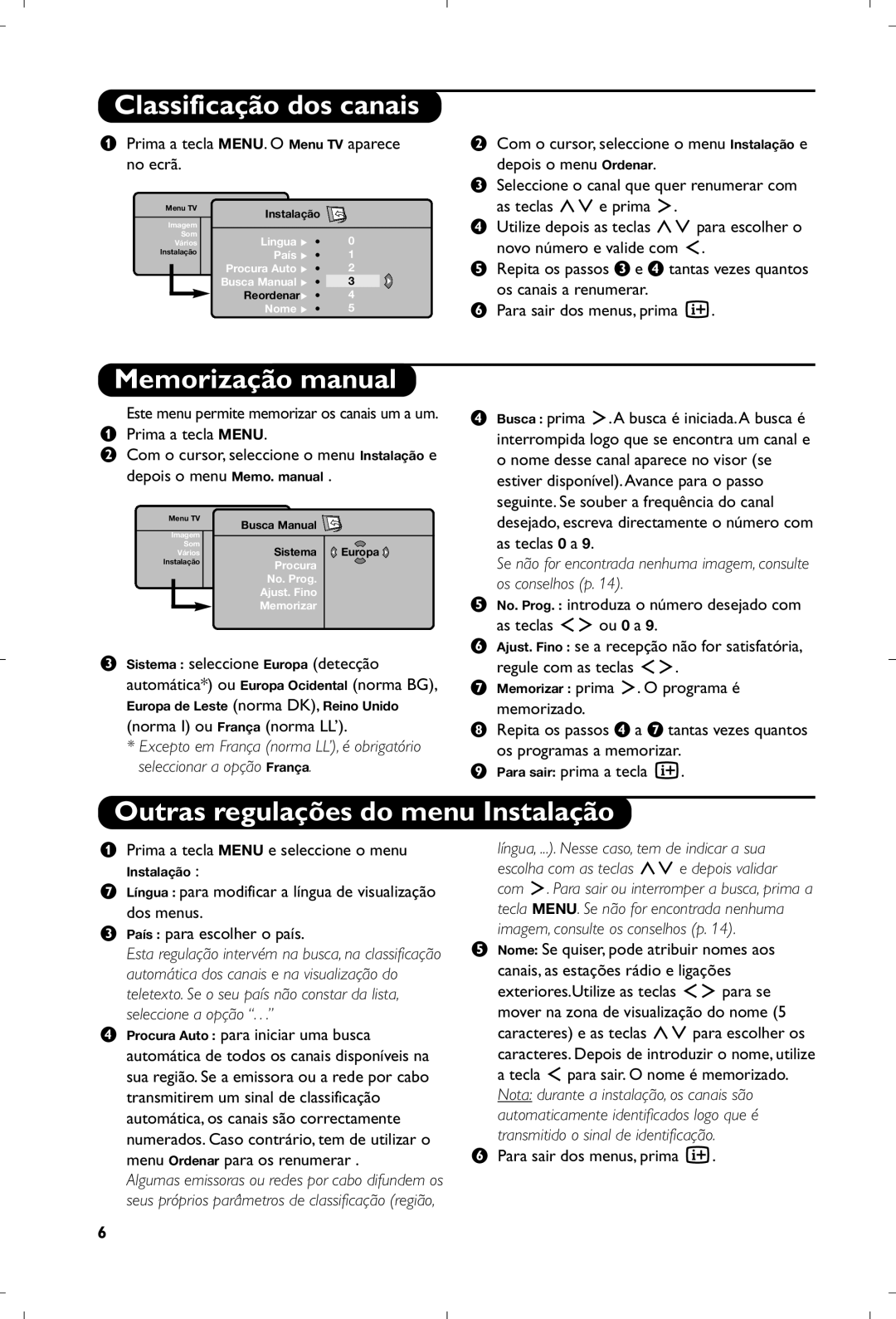 Philips 15PF5120/58 Classificação dos canais, Memorização manual, Outras regulações do menu Instalação, Os conselhos p 