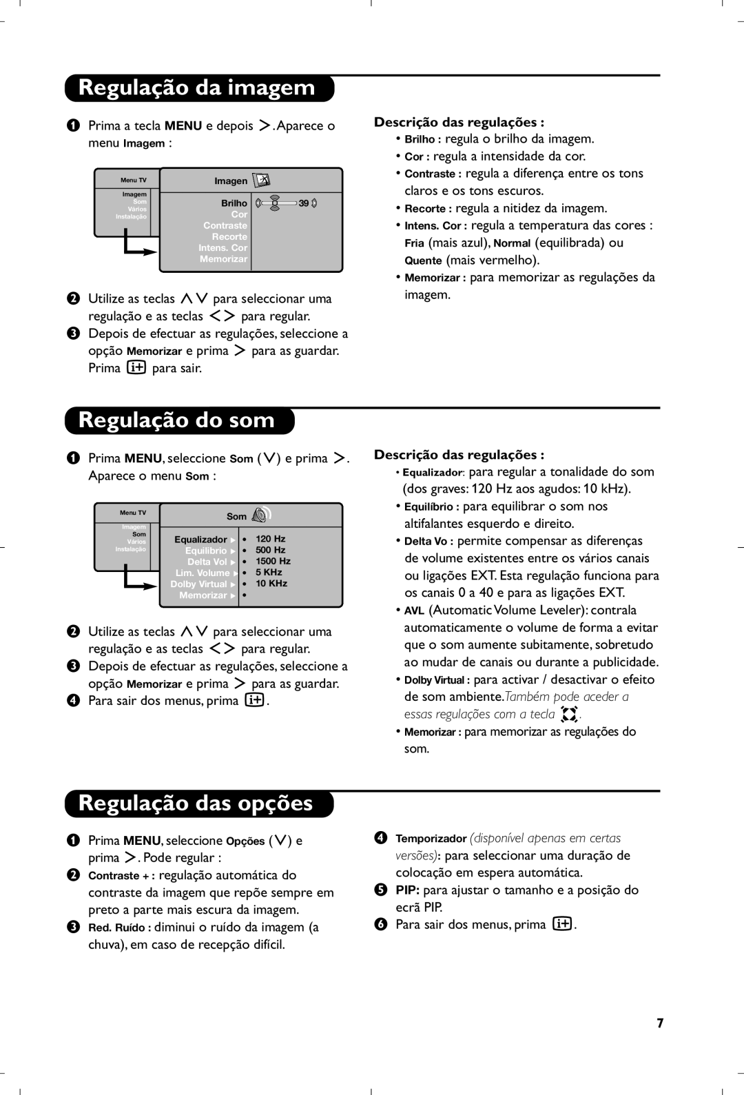 Philips 15PF5120/58 manual Regulação da imagem, Regulação do som, Regulação das opções, Descrição das regulações 