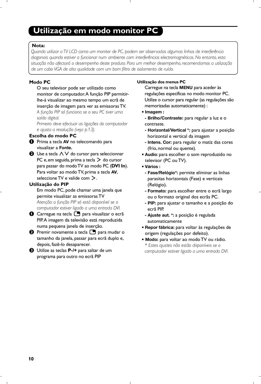 Philips 15PF5120/58 manual Utilização em modo monitor PC, Escolha do modo PC, Utilização do PIP 
