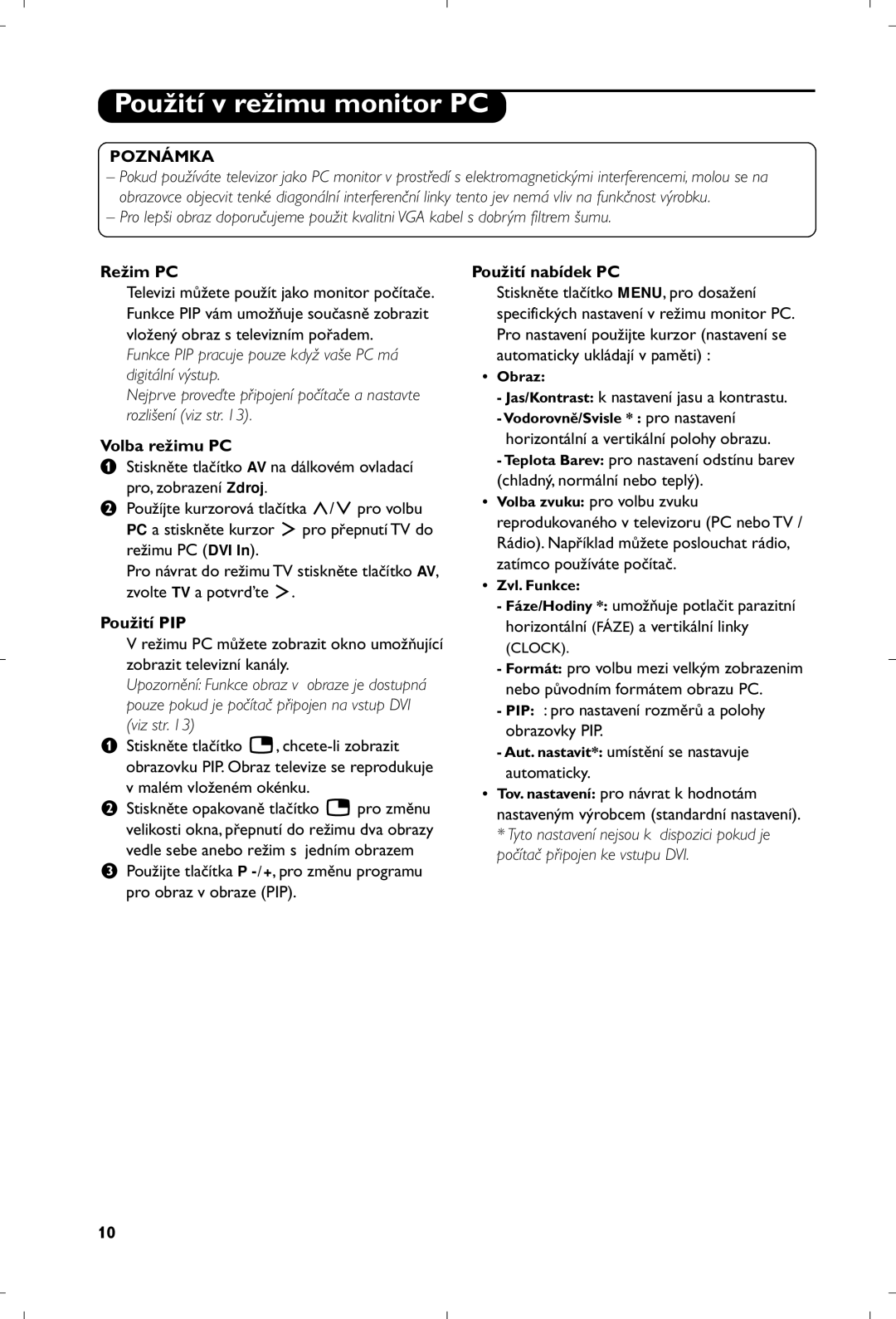 Philips 15PF5120/58 manual Použití v režimu monitor PC, Režim PC, Volba režimu PC, Použití PIP, Použití nabídek PC 